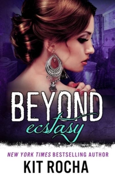 Cover for Kit Rocha · Beyond Ecstasy (Paperback Book) (2021)