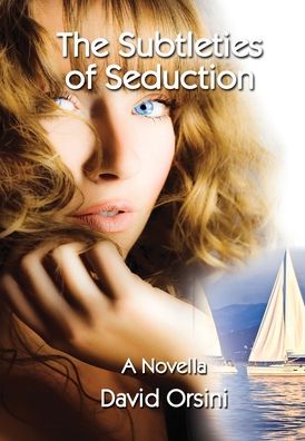 Cover for David Orsini · The Subtleties of Seduction (Gebundenes Buch) (2015)