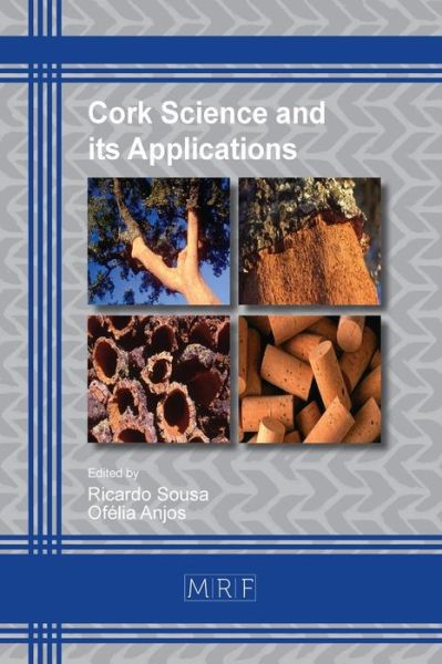 Cork Science and its Applications - - Kirjat - Materials Research Forum LLC - 9781945291401 - perjantai 10. marraskuuta 2017