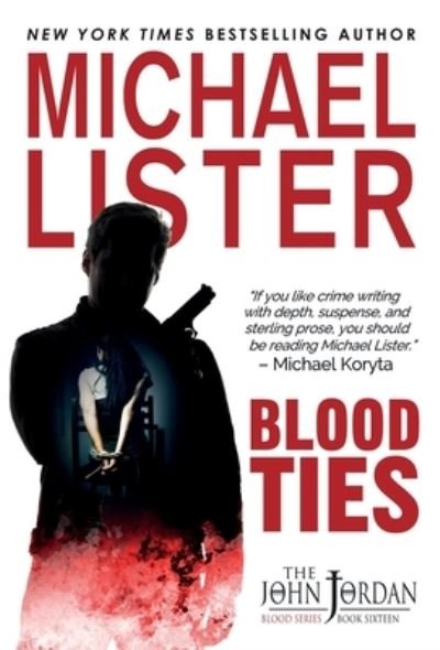 Cover for Michael Lister · Blood Ties (Inbunden Bok) (2020)