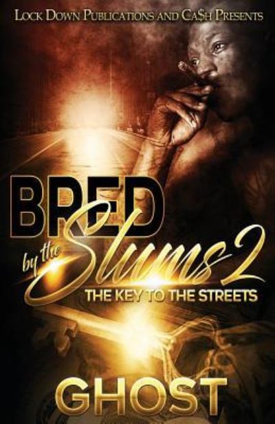 Bred by the Slums 2 - Ghost - Boeken - Lock Down Publications - 9781948878401 - 6 april 2018