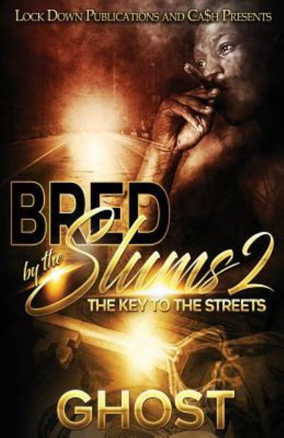 Bred by the Slums 2 - Ghost - Bøger - Lock Down Publications - 9781948878401 - 6. april 2018