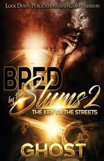 Bred by the Slums 2 - Ghost - Bøker - Lock Down Publications - 9781948878401 - 6. april 2018