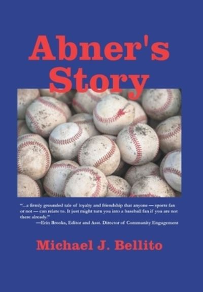 Cover for Michael J Bellito · Abner's Story (Hardcover Book) (2019)