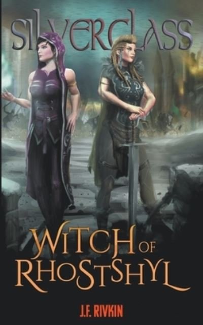 Cover for J. F. Rivkin · Witch of Rhostshyl (Book) (2022)