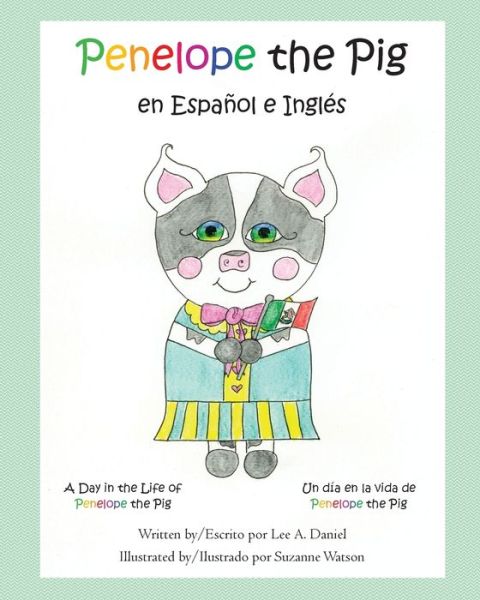 Cover for Lee a Daniel · Penelope the Pig en Espanol e Ingles (Pocketbok) (2017)