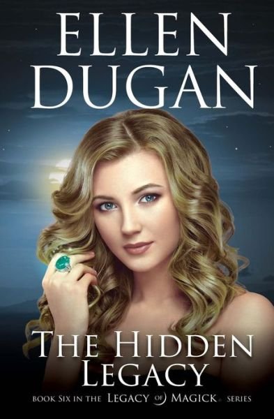 Cover for Ellen Dugan · The Hidden Legacy (Pocketbok) (2017)