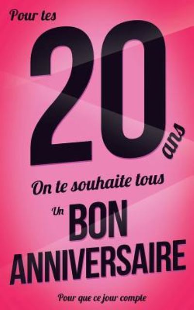 Cover for Eve Alpi · Bon anniversaire - 20 ans (Paperback Bog) (2017)