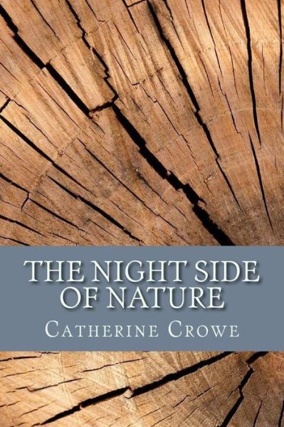 Cover for Catherine Crowe · The Night Side of Nature (Paperback Book) (2017)