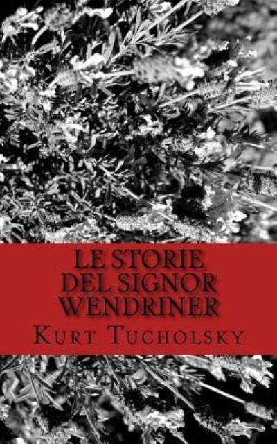 Cover for Kurt Tucholsky · Le storie del signor Wendriner (Paperback Book) (2017)