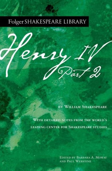 Henry IV, Part 2 - William Shakespeare - Bücher - Simon & Schuster - 9781982157401 - 7. Juli 2020