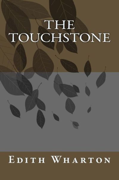 Cover for Edith Wharton · The Touchstone (Paperback Bog) (2018)