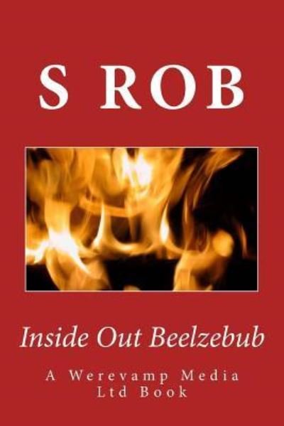Cover for S Rob · Inside Out Beelzebub (Paperback Book) (2018)