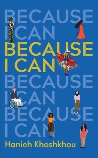 Cover for Hanieh Khoshkhou · Because I Can (Taschenbuch) (2019)