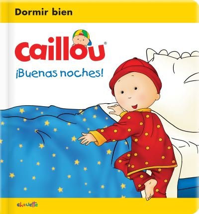 Caillou: !Buenas noches! - Caillou's Essentials (Tavlebog) (2023)