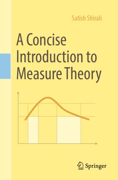Cover for Shirali · A Concise Introduction to Measure Theory (Book) [1st ed. 2018 edition] (2019)