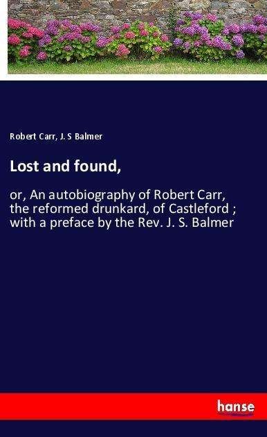 Cover for Carr · Lost and found, (Book)