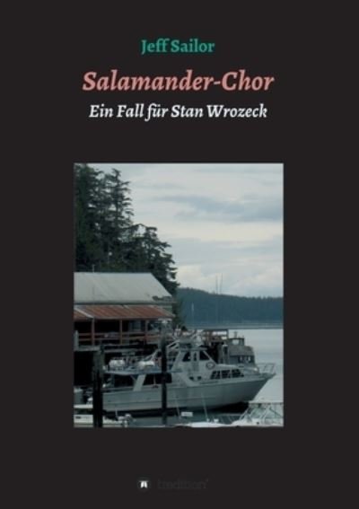 Cover for Sailor · Salamander-Chor (N/A) (2021)
