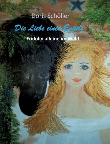 Cover for Doris Schöller · Die Liebe eines Engels (Pocketbok) (2022)
