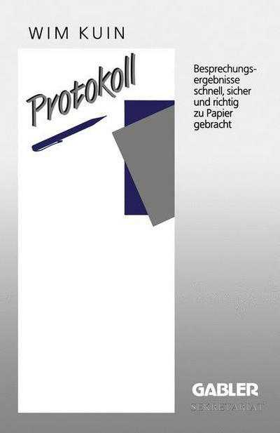 Cover for Wim Kuin · Protokoll - Gabler Sekretariat (Paperback Book) [1988 edition] (1988)