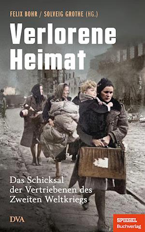 Cover for Felix Bohr · Verlorene Heimat (Book) (2024)