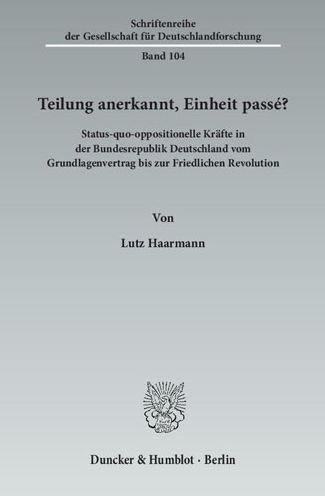 Cover for Haarmann · Teilung anerkannt, Einheit pas (Buch) (2013)