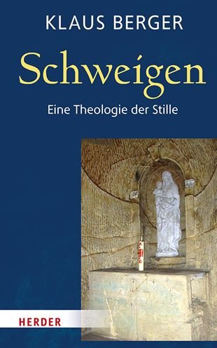 Cover for Klaus Berger · Schweigen (Hardcover Book) (2021)