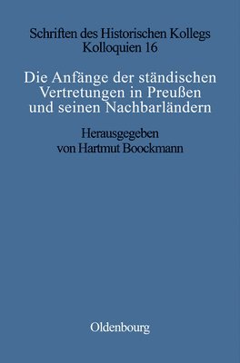 Cover for Die Anfa?nge der sta?ndischen Vertretungen in Preussen und seinen nachbarla?ndern (Book) (1992)