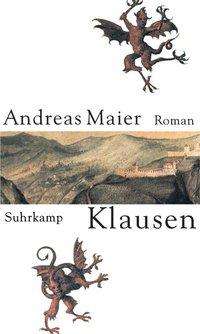 Klausen - Andreas Maier - Książki -  - 9783518413401 - 