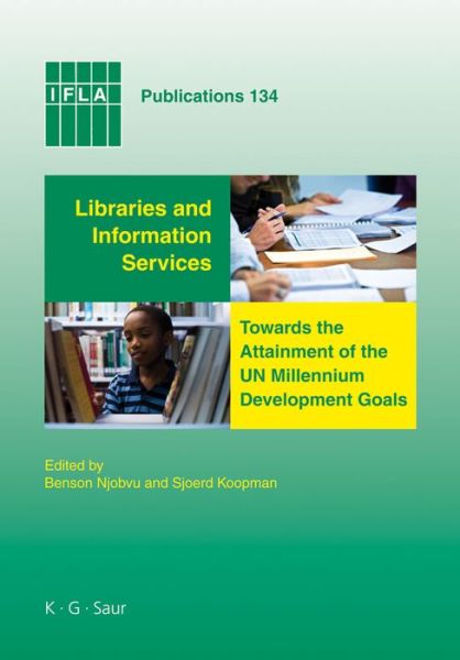 Cover for Benson · Libraries and Information Services Towards the Attainment of the Un Millennium Development Goals (Ifla Publications) (Hardcover Book) (2008)