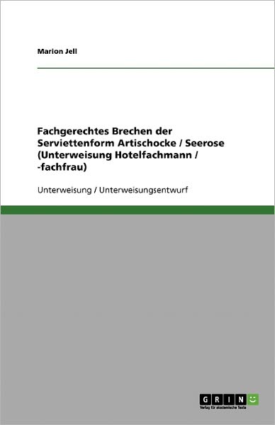 Cover for Jell · Fachgerechtes Brechen der Serviett (Book) [German edition] (2013)
