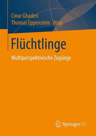 Cover for Fluchtlinge: Multiperspektivische Zugange (Paperback Book) [1. Aufl. 2017 edition] (2016)