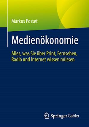 Cover for Markus Posset · Medienökonomie (Book) (2022)
