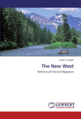 Cover for Leslie D. Meyer · The New West: Patterns of Internal Migration (Paperback Book) (2012)