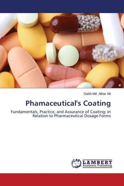 Cover for Md Athar Alli Saikh · Phamaceutical's Coating (Taschenbuch) (2015)