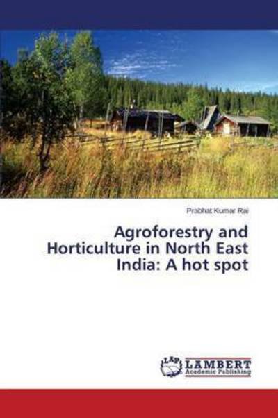 Cover for Rai · Agroforestry and Horticulture in No (Bog) (2015)