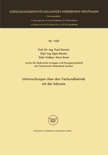 Cover for Paul Denzel · Untersuchungen UEber Den Verbundbetrieb Mit Der Schweiz - Forschungsberichte Des Landes Nordrhein-Westfalen (Paperback Book) [1962 edition] (1962)