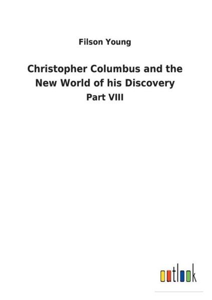 Christopher Columbus and the New - Young - Bücher -  - 9783732620401 - 3. Januar 2018