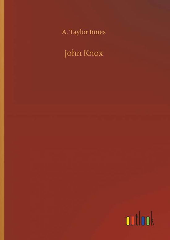 Cover for Innes · John Knox (Book) (2018)