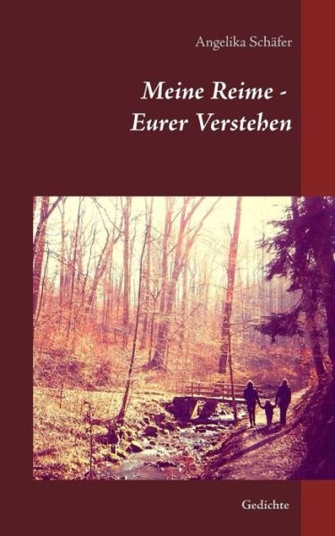 Cover for Schäfer · Meine Reime - Dein Verständnis (Bog) (2018)