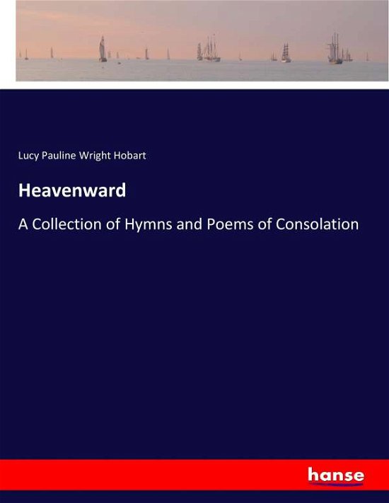 Cover for Hobart · Heavenward (Book) (2017)