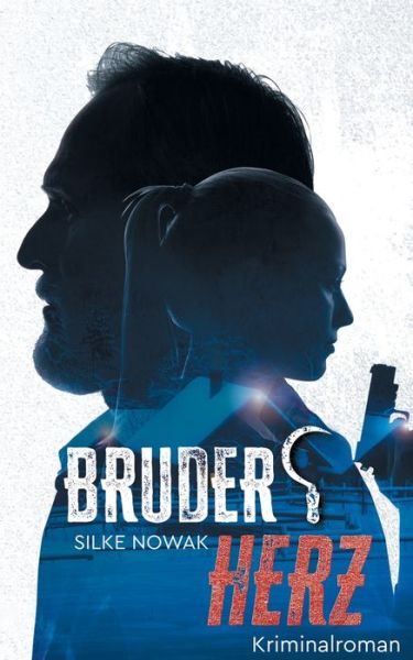 Cover for Silke Nowak · Bruderherz (Paperback Book) (2020)