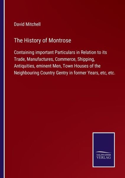 Cover for David Mitchell · The History of Montrose (Paperback Book) (2022)
