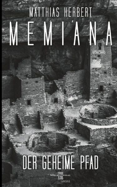 Cover for Matthias Herbert · Memiana 4 - Der geheime Pfad (Paperback Book) (2021)