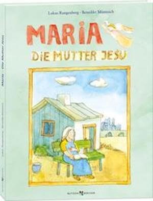 Cover for Benedikt Müntnich · Maria (Gebundenes Buch) (2022)