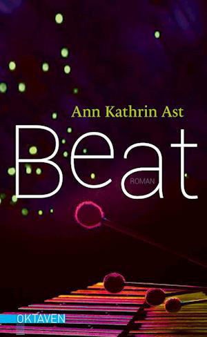 Cover for Ann Kathrin Ast · Beat (Bok) (2023)