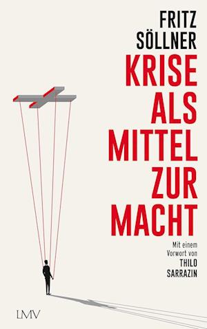 Cover for Fritz Söllner · Krise als Mittel zur Macht (Buch) (2022)