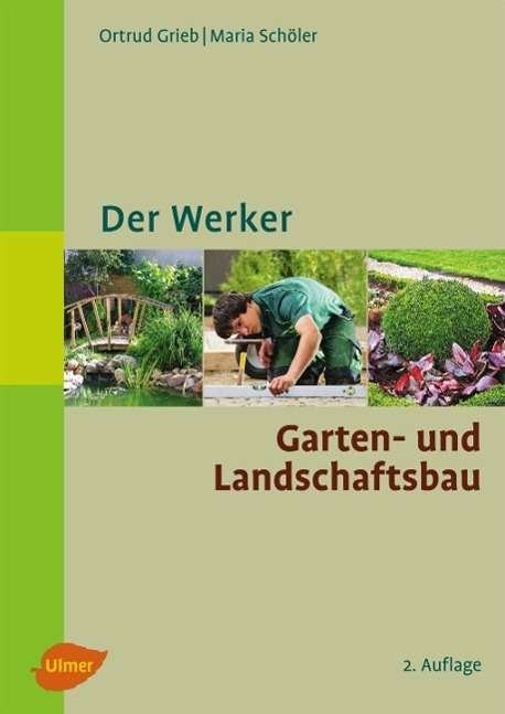 Cover for Grieb · Der Werker.Garten-und Landschafts (Book)