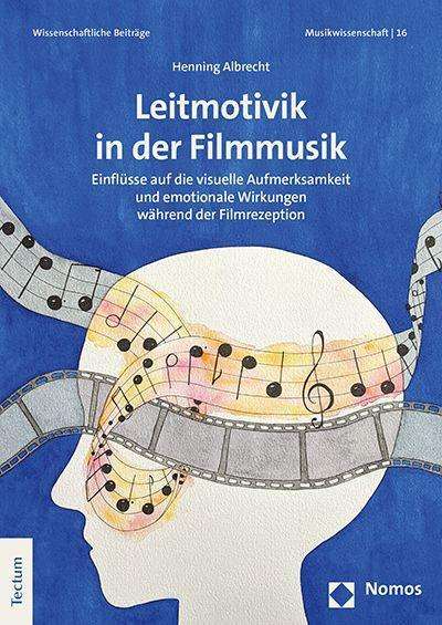 Cover for Henning Albrecht · Leitmotivik in der Filmmusik (Book) (2021)