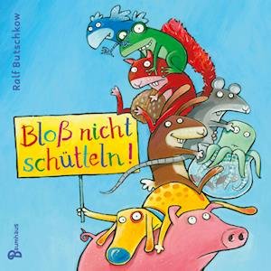 Cover for Ralf Butschkow · Bloß nicht schütteln! (Bog) (2022)